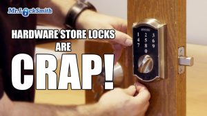 Hardware Store Locks are CRAP! | Mr. Locksmith Blog
