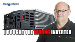 I Bought the Wrong Inverter | Mr. Locksmith™ Training Video