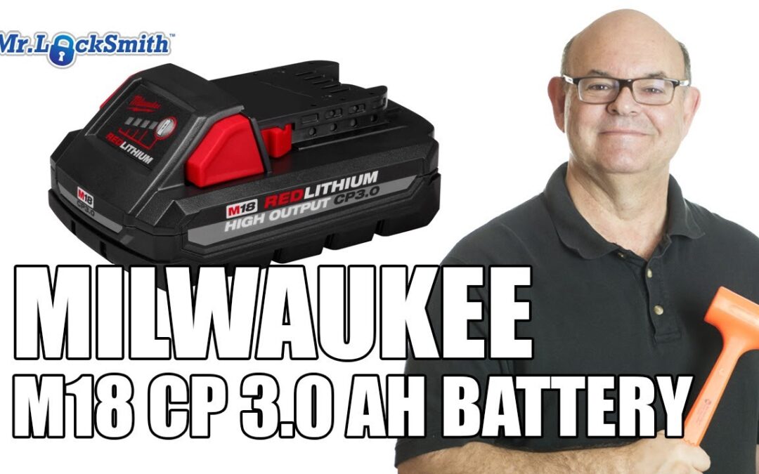 Milwaukee M18 CP 3.0 Battery Review 2023 | Mr. Locksmith Training